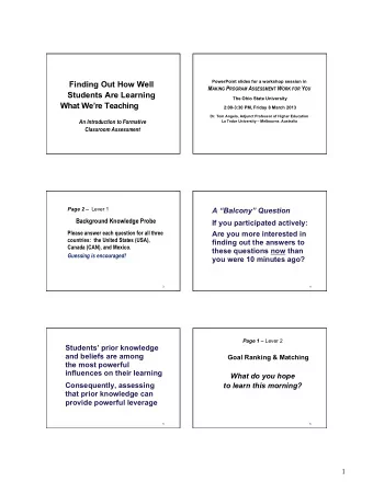 Finding Out How Well M AKING P ROGRAM A SSESSMENT W ORK FOR Y OU  Students Are Learning  The Ohio