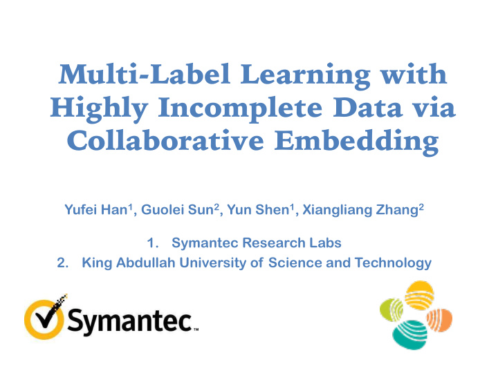 multi label learning with highly incomplete data via
