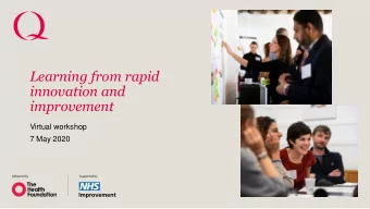 innovation and  improvement  Virtual workshop  7 May 2020  #RapidQI  Introduction  This is a