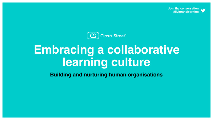 embracing a collaborative learning culture