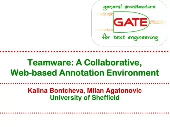 Teamware: A Collaborative,  Teamware: A Collaborative,  Web-based Annotation Environment  Web-based