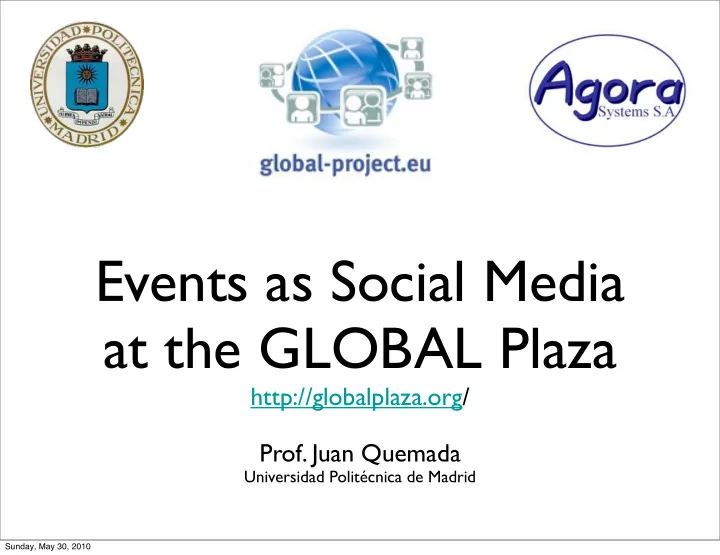 events as social media at the global plaza