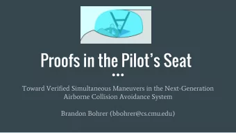 Proofs in the Pilots Seat  Toward Verified Simultaneous Maneuvers in the Next-Generation