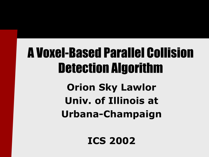 a voxel based parallel collision detection algorithm