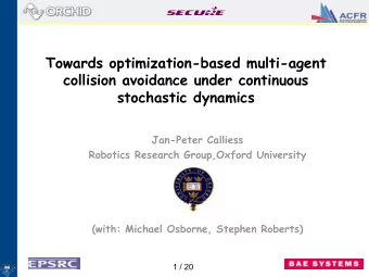 Towards optimization-based multi-agent  collision avoidance under continuous  stochastic dynamics