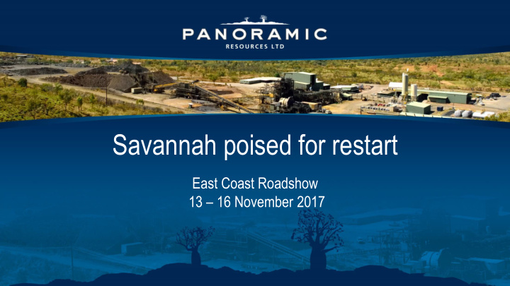 savannah poised for restart