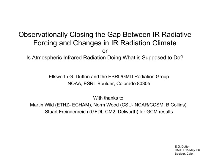 observationally closing the gap between ir radiative