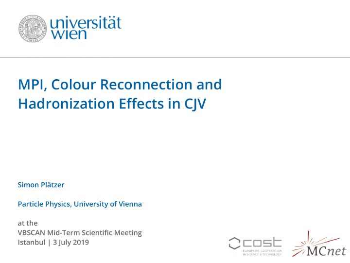 mpi colour reconnection and hadronization efgects in cjv