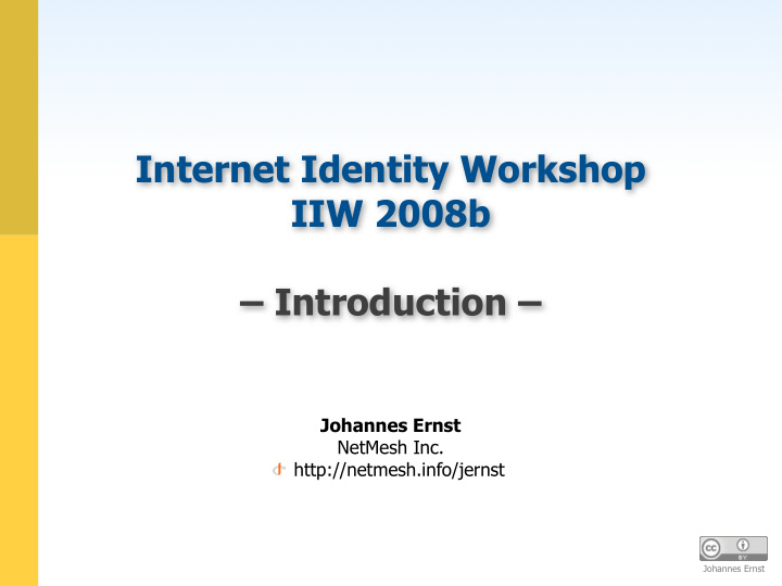 internet identity workshop iiw 2008b introduction