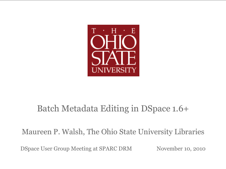 batch metadata editing in dspace 1 6