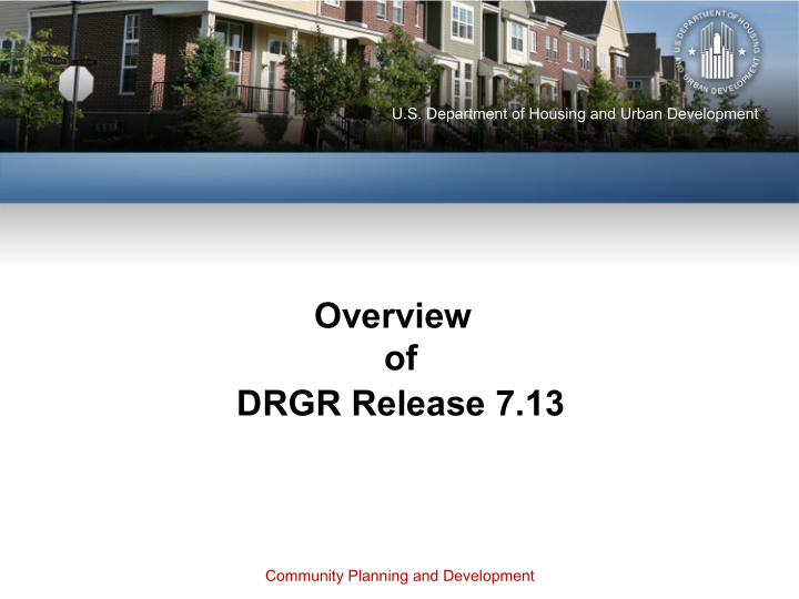 overview of drgr release 7 13
