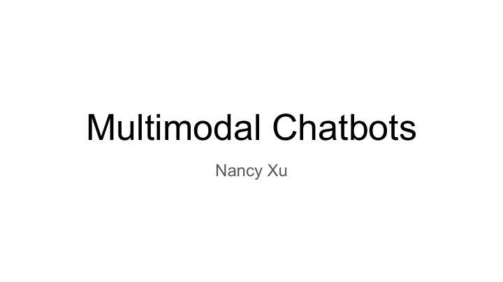 multimodal chatbots