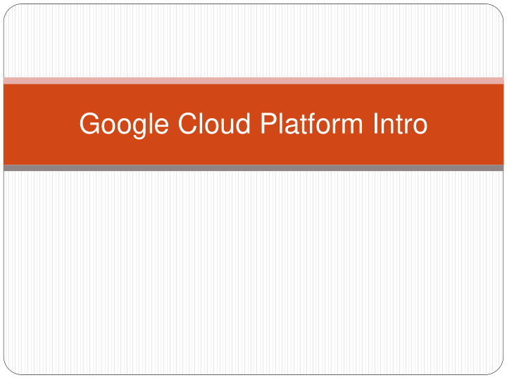 google cloud platform intro why gcp