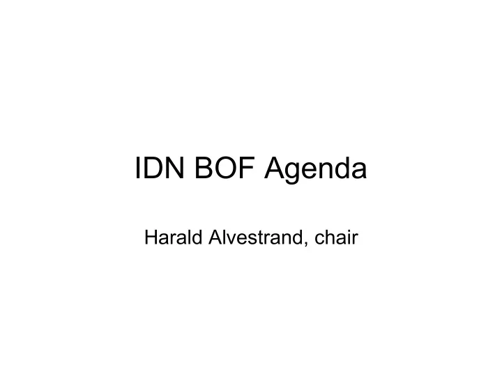 idn bof agenda