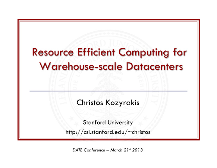 resource efficient computing for warehouse scale