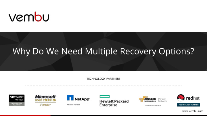 why do we need multiple recovery options