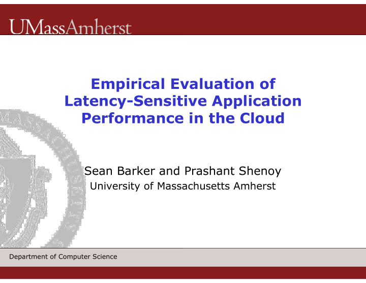 empirical evaluation of latency sensitive application