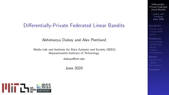 Differentially-Private Federated Linear Bandits  Introduction  Federated Learning  Contextual