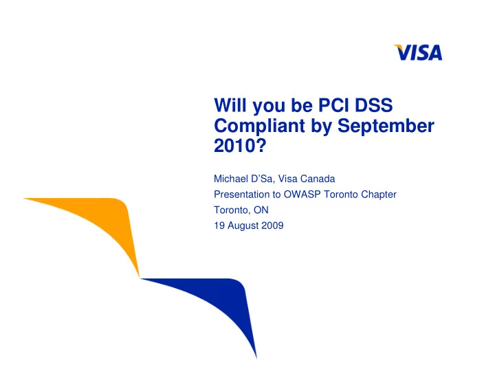 will you be pci dss compliant by september 2010