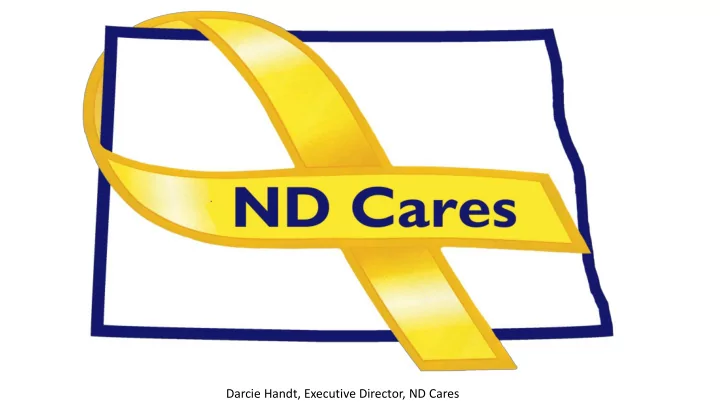 darcie handt executive director nd cares nd cares