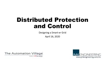 and Control  Designing a Smart-er Grid  April 16, 2020  Who am I?  Jeff MacKinnon, P.Eng., PE