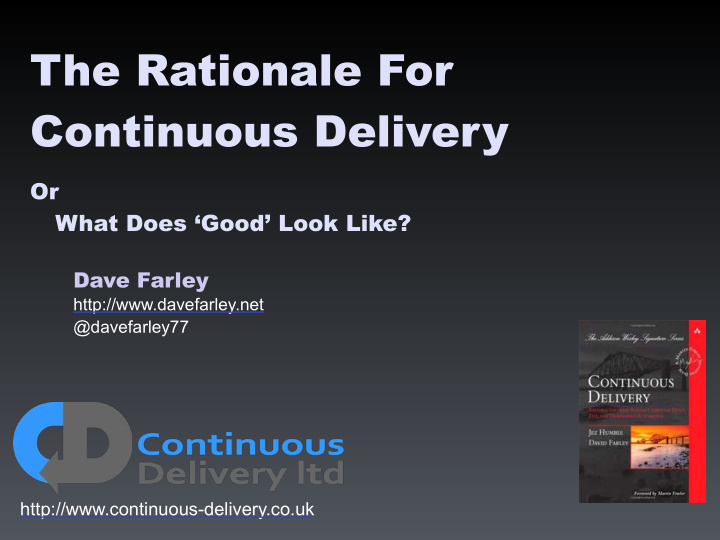 the rationale for continuous delivery