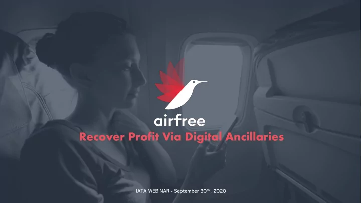 recover profit via digital ancillaries