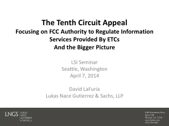 The Tenth Circuit Appeal  Focusing on FCC Authority to Regulate Information  Services Provided By