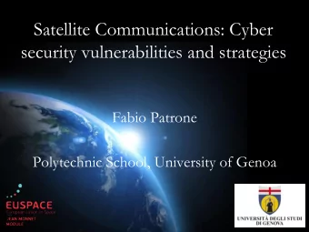 security vulnerabilities and strategies  Fabio Patrone  Polytechnic School, University of Genoa  1