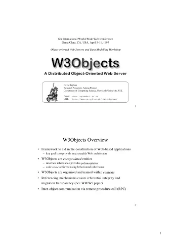 W3Objects Overview   Framework to aid in the construction of Web-based applications  key goal