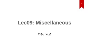 Lec09: Miscellaneous  Insu Yun  2  Scoreboard  3  NSA Codebreaker Challenges  4  Administrivia