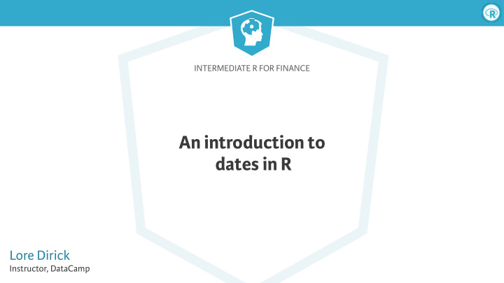 an introduction to dates in r