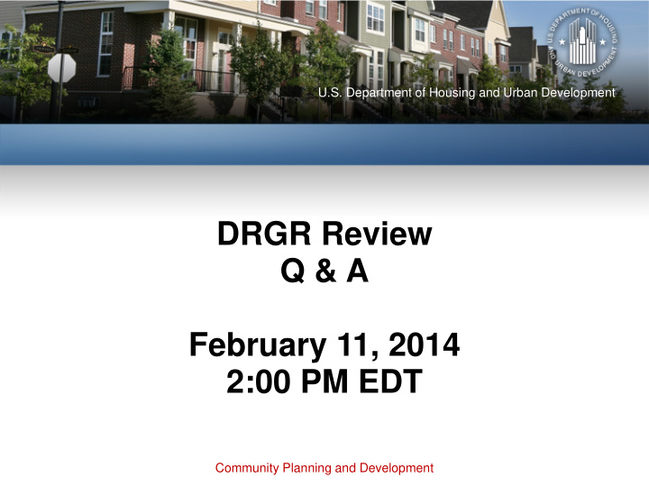 drgr review q a february 11 2014 2 00 pm edt