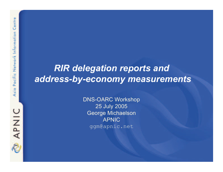 rir delegation reports and address by economy measurements