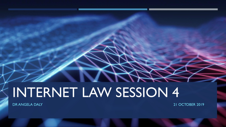 internet law session 4