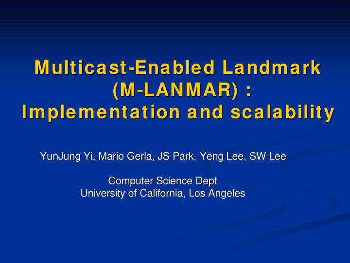 multicast enabled landmark enabled landmark multicast m