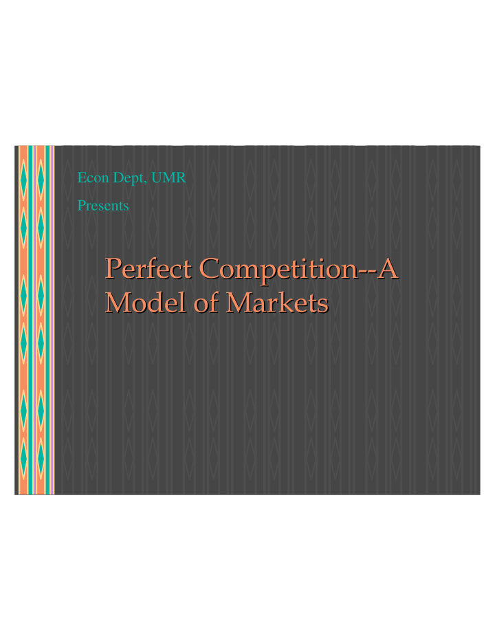 perfect competition a a perfect competition model of