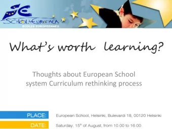 Thoughts about European School  system Curriculum rethinking process  Mission statement  The