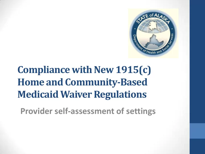 compliance with new 1915 c home and community based