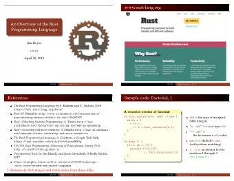 www.rust-lang.org  An Overview of the Rust  Programming Language  Jim Royer  CIS 352  April 29,