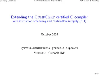 Extending the CompCert certified C compiler  with instruction scheduling and control-flow integrity