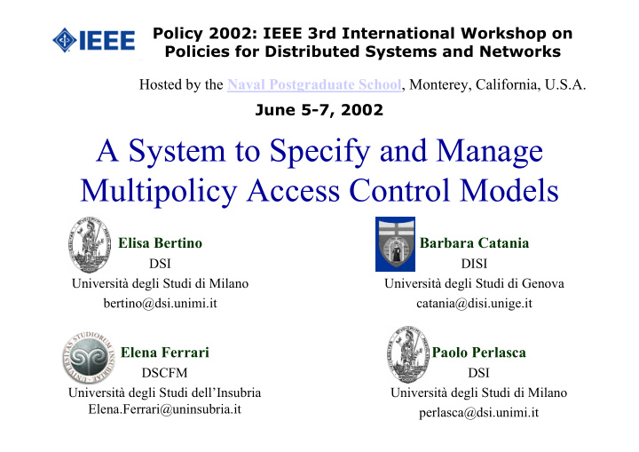 a system to specify and manage multipolicy access control