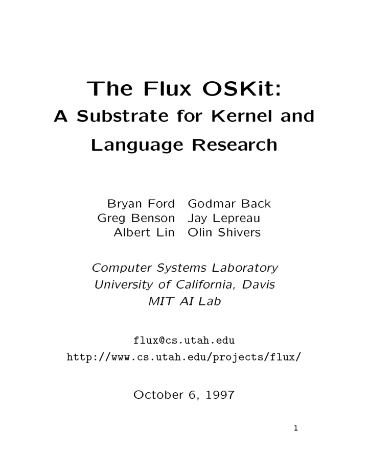 the flux oskit a substrate fo r kernel and language resea