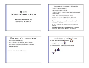 CS 4803  Crypto as a science (modern cryptography) has short but  Computer and Network Security