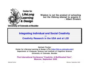 Integrating Individual and Social Creativity    Creativity Research in the USA and at L3D