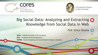 Knowledge from Social Data in Web  Prof. Jonice Oliveira UFRJ  Federal University of Rio de