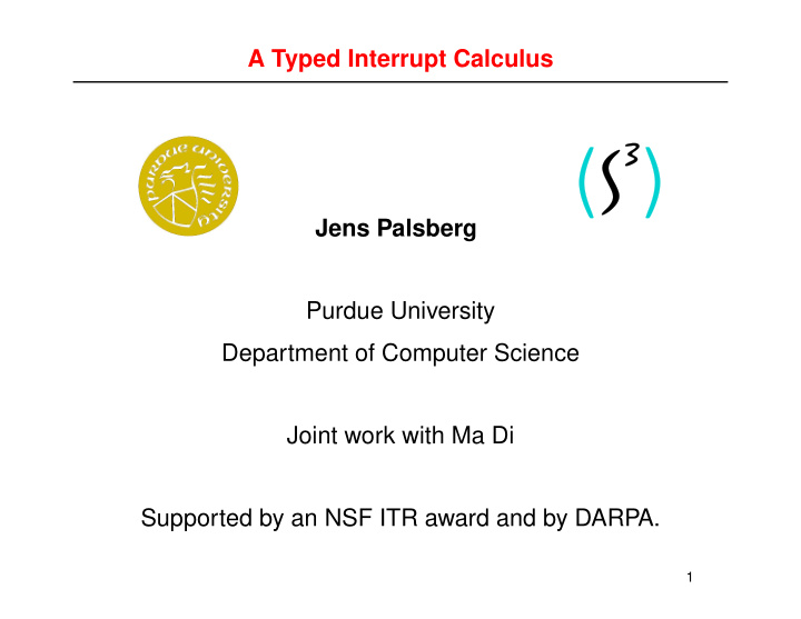 a typed interrupt calculus jens palsberg purdue