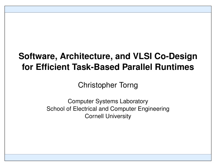 software architecture and vlsi co design for efficient
