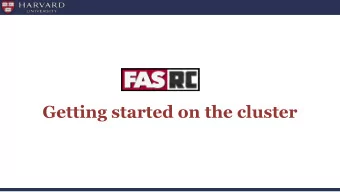 Getting started on the cluster  Learning Objectives  Describe the structure of a compute cluster