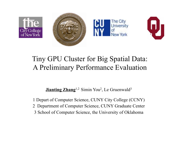 tiny gpu cluster for big spatial data a preliminary